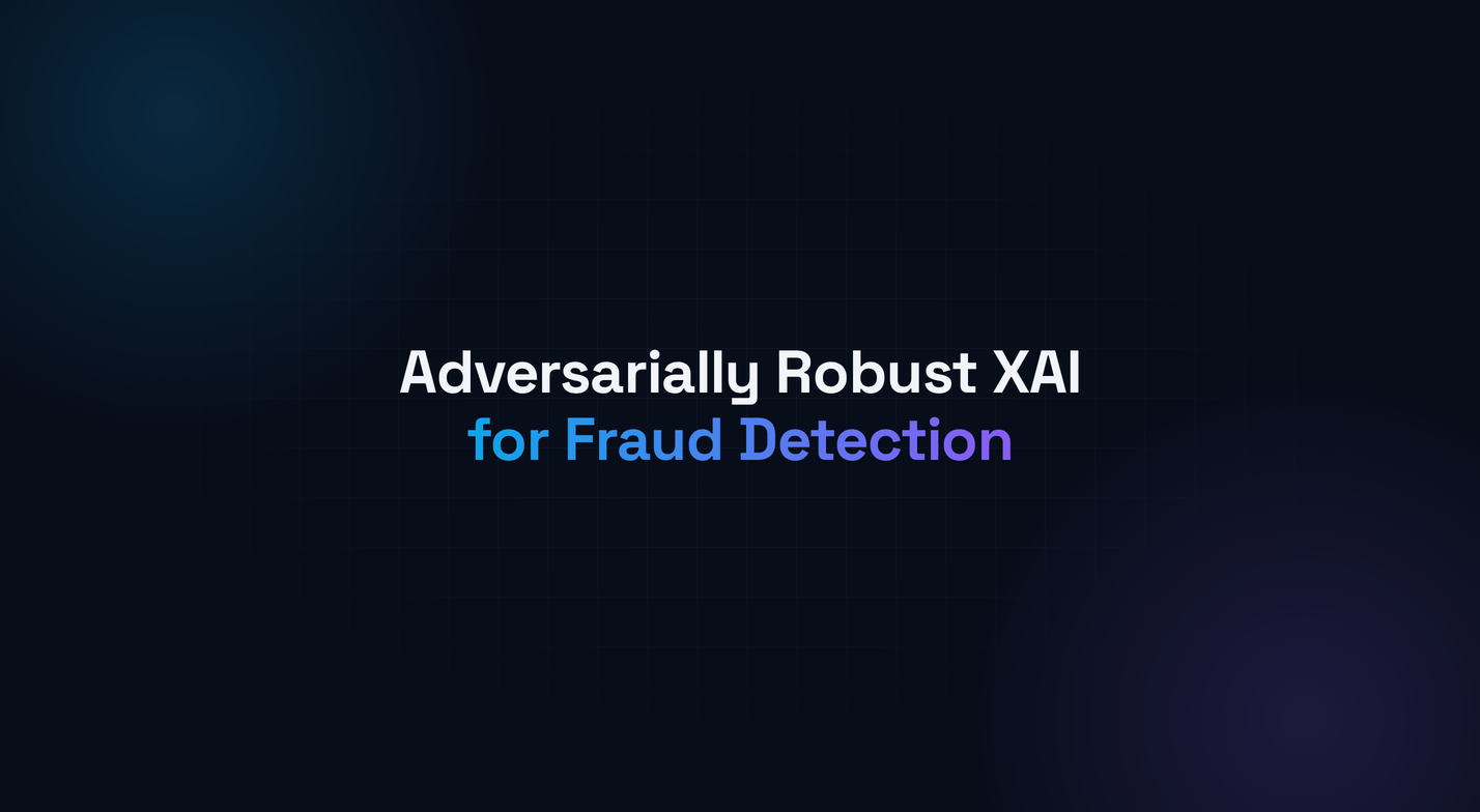 Adversarially Robust XAI for Fraud Detection
